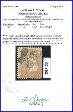 # 83, Used, Fine, small faults. William T. Crowe certificate. CV $ 1100.00