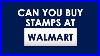 Does Walmart Sell Stamps