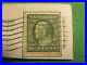 Rare 1908 Benjamin Franklin one cent stamp #A138 Green Line Postmarked 1909