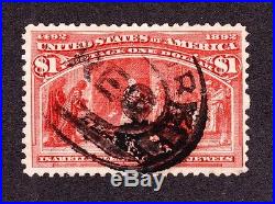 US 241 $1 Columbian Exposition Used VF appr SCV $600