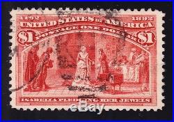 US 241 $1 Columbian Exposition Used XF with PF Cert