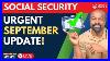 Warning Social Security Benefits Changing For 2025